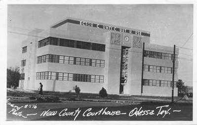 Ector County Courthouse 1939
                        